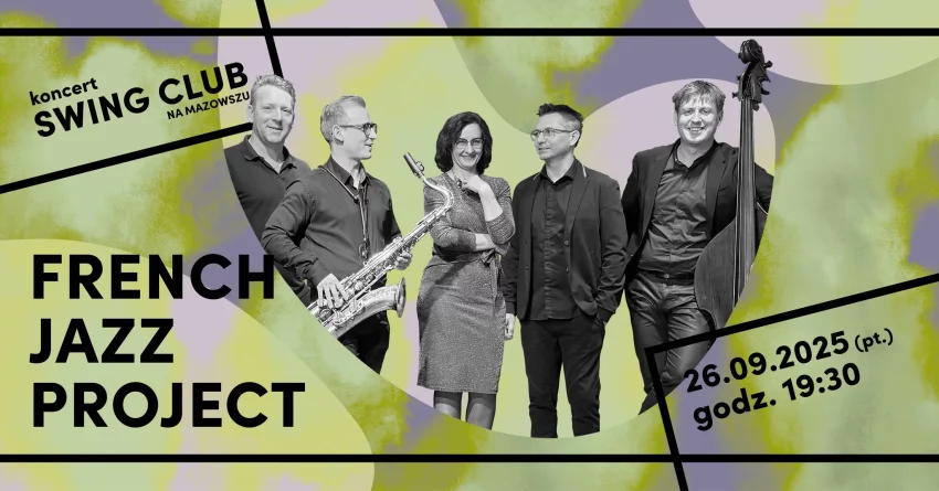 French Jazz Project. Swing Club na Mazowszu