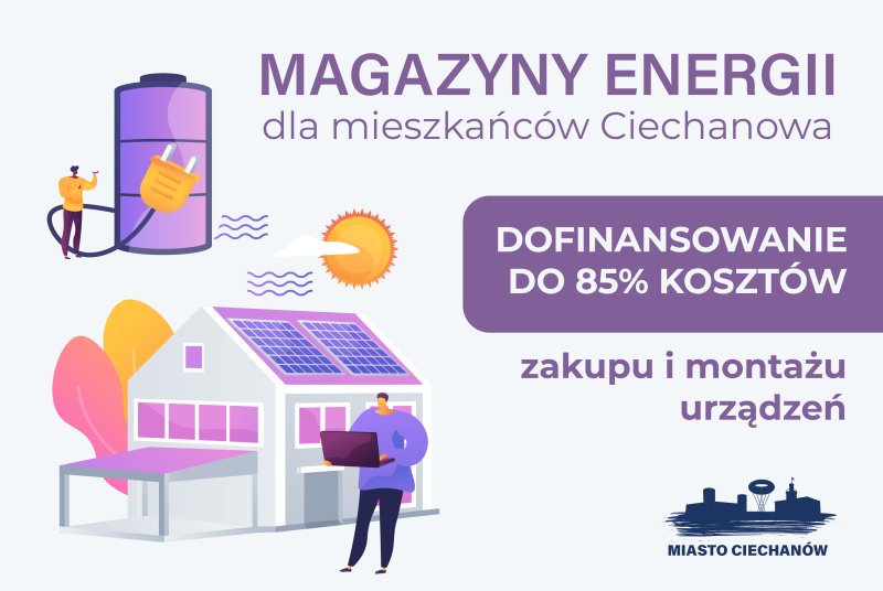 Magazyny energii za 15% ich wartości dla mieszkańców Ciechanowa