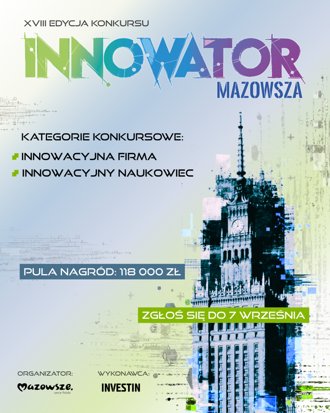 Rusza nabór do kolejnej edycji konkursu „Innowator Mazowsza”!